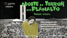 Noite de Terror no Planalto - Trailer Oficial