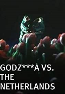 Godzilla  Vs The Netherlands (Godzilla  Vs The Netherlands)