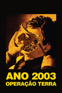 Ano 2003 - Operação Terra - Poster / Capa / Cartaz - Oficial 8