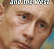 Putin, Russia e o Oeste