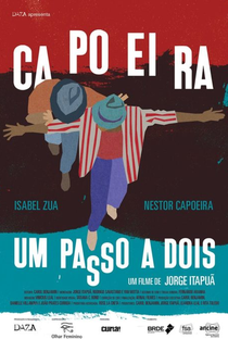 Capoeira, Um Passo a Dois - Poster / Capa / Cartaz - Oficial 1