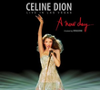 Celine Dion: Live In Las Vegas - A New Day
