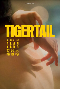 Tigertail - Poster / Capa / Cartaz - Oficial 3