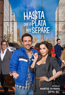 Hasta que la plata nos separe (Hasta que la plata nos separe)
