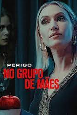Perigo no Grupo de Mães (Nightmare PTA Moms)