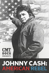 Johnny Cash: American Rebel - Poster / Capa / Cartaz - Oficial 1