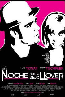La Noche Que Dejó de Llover - Poster / Capa / Cartaz - Oficial 1