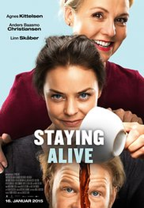 Staying Alive (Staying Alive)