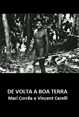 Poster 1 de Curta De volta a boa terra (2008)