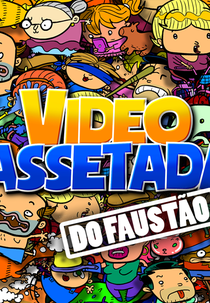 Videocassetadas do Faustão (Video Cassetadas do Faustão)