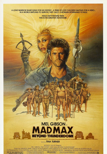 Mad Max 3: Além da Cúpula do Trovão (Mad Max Beyond Thunderdome)