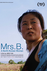 Mrs. B. A North-Korean Woman (Madame B., histoire d'une Nord-Coréenne)