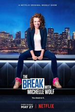 The Break com Michelle Wolf (The Break with Michelle Wolf)
