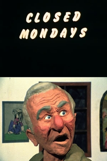 Poster de Curta Closed Mondays (1974)