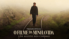 O Filme da Minha Vida | Trailer Oficial