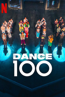 Dance 100 - Poster / Capa / Cartaz - Oficial 3