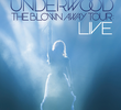 Carrie Underwood – The Blown Away Tour: Live