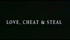 Love, Cheat & Steal (1993) Trailer