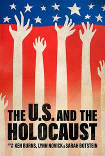 The U.S. and the Holocaust - Poster / Capa / Cartaz - Oficial 1