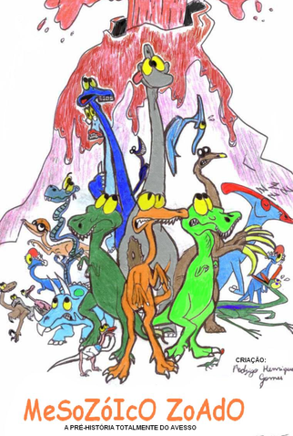 Poster 1 de Série Mesozoico Zoado (2010)