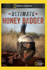 A Vida Secreta do Ratel (Ultimate Honey Badger)