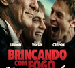 Brincando com Fogo
