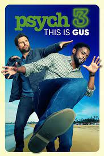 Poster de Filme Psych 3: This Is Gus (2021)