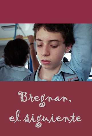 Poster 1 de Curta Bregman, El Siguiente (2004)