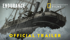 ENDURANCE | Official Trailer | National Geographic Documentary Films