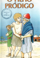 Desenhos da Bíblia: Novo Testamento - O Filho Pródigo (The Prodigal Son)