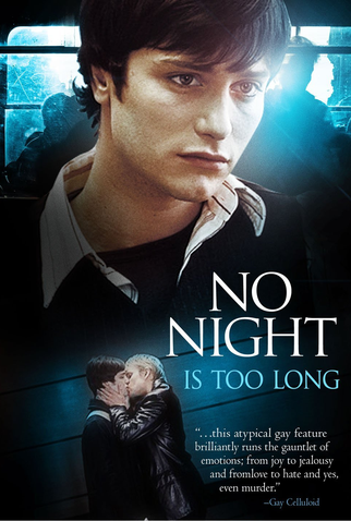 Poster 1 de Filme Nenhuma Noite é Longa o Bastante (2006)