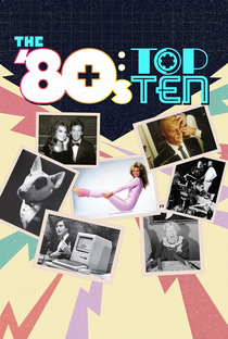 Os Top Dez dos Anos 80 - Poster / Capa / Cartaz - Oficial 1