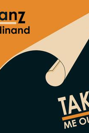 Poster de Curta Franz Ferdinand: Take Me Out (2004)