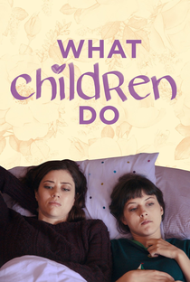 What Children Do - Poster / Capa / Cartaz - Oficial 2