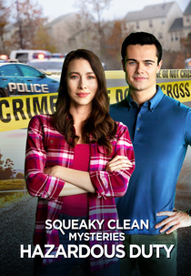 Squeaky Clean Mysteries: Hazardous Duty (Squeaky Clean Mysteries: Hazardous Duty)