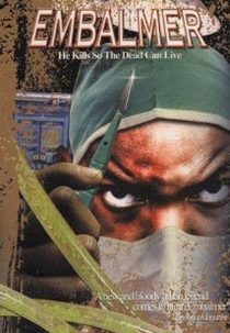 The Embalmer (The Embalmer)