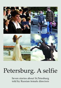 Petersburg: A Selfie (Peterburg. Tolko po lyubvi)