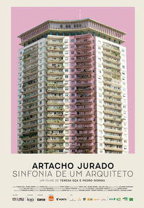 Artacho Jurado: Sinfonia de um Arquiteto (Artacho Jurado: Sinfonia de um Arquiteto)