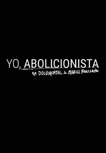 Yo, Abolicionista (Yo, Abolicionista)