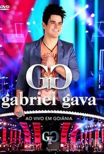 Gabriel Gava - Ao Vivo em Goiânia - Poster / Capa / Cartaz - Oficial 1