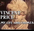 Vincent Price: Minha Vida e Crimes