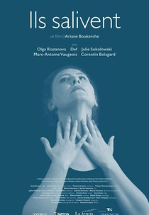 Eles salivam (Ils Salivent)