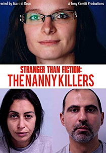 Stranger Than Fiction: The Nanny Killers (Stranger Than Fiction: The Nanny Killers)