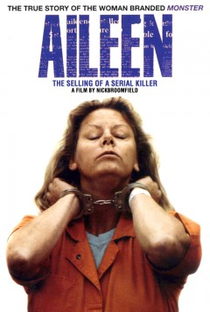 Aileen Wuornos: The Selling of a Serial Killer - Poster / Capa / Cartaz - Oficial 1