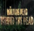 The Walking Dead: Behind the Dead