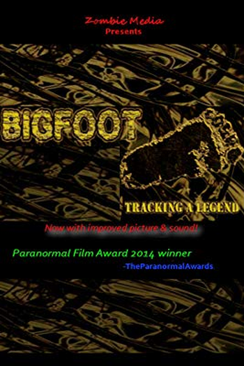  de Filme Bigfoot: Tracking a Legend (2013)
