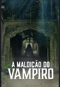 A maldição do Vampiro (A maldição do Vampiro)