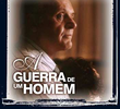 A Guerra de um Homem