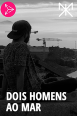 Dois Homens ao Mar (Dois Homens ao Mar)