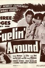 Três estonteados (Fuelin' around)